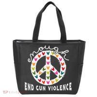 Peace Enough End Gun Violence Wear Orange Orange Shirt Day Tote Bag thumb 0