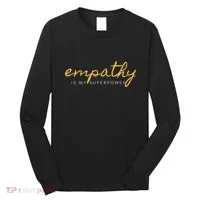Psychic Empath Empathy Is My Superpower Compassion Chakra Long Sleeve Shirt thumb 0