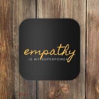 Psychic Empath Empathy Is My Superpower Compassion Chakra Coaster thumb 0