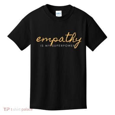 Psychic Empath Empathy Is My Superpower Compassion Chakra Kids T-Shirt