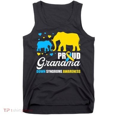 Proud Elephant Grandma Down Syndrome Awareness T21 Tank Top