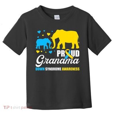 Proud Elephant Grandma Down Syndrome Awareness T21 Toddler T-Shirt