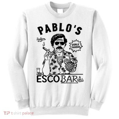 Pablo Escobar & Grill Sweatshirt