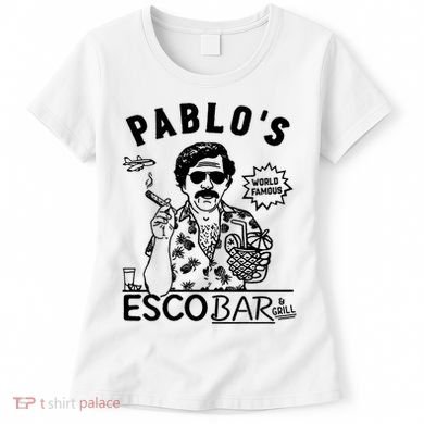 Pablo Escobar & Grill Women's T-Shirt