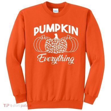 Pumpkin Everything Halloween Lover Sweatshirt