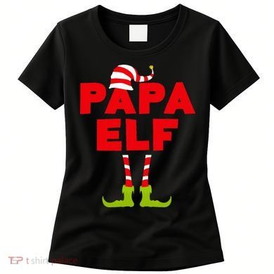 Papa Elf Matching Elf Papa Christmas Women's T-Shirt