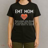 Proud Emt Mom Emergency Medical Technician Mother Quote Gift T-Shirt thumb 4