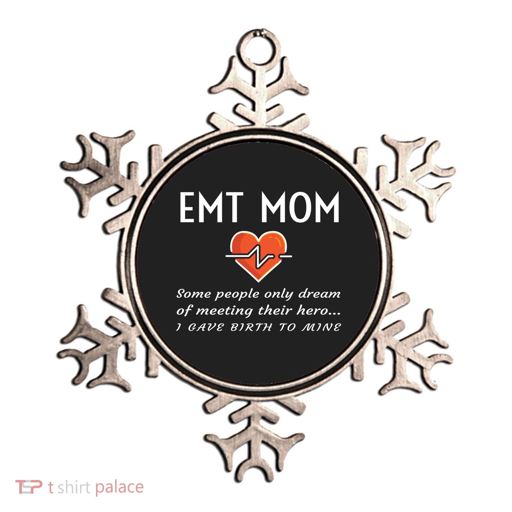 Proud Emt Mom Emergency Medical Technician Mother Quote Gift Ornament