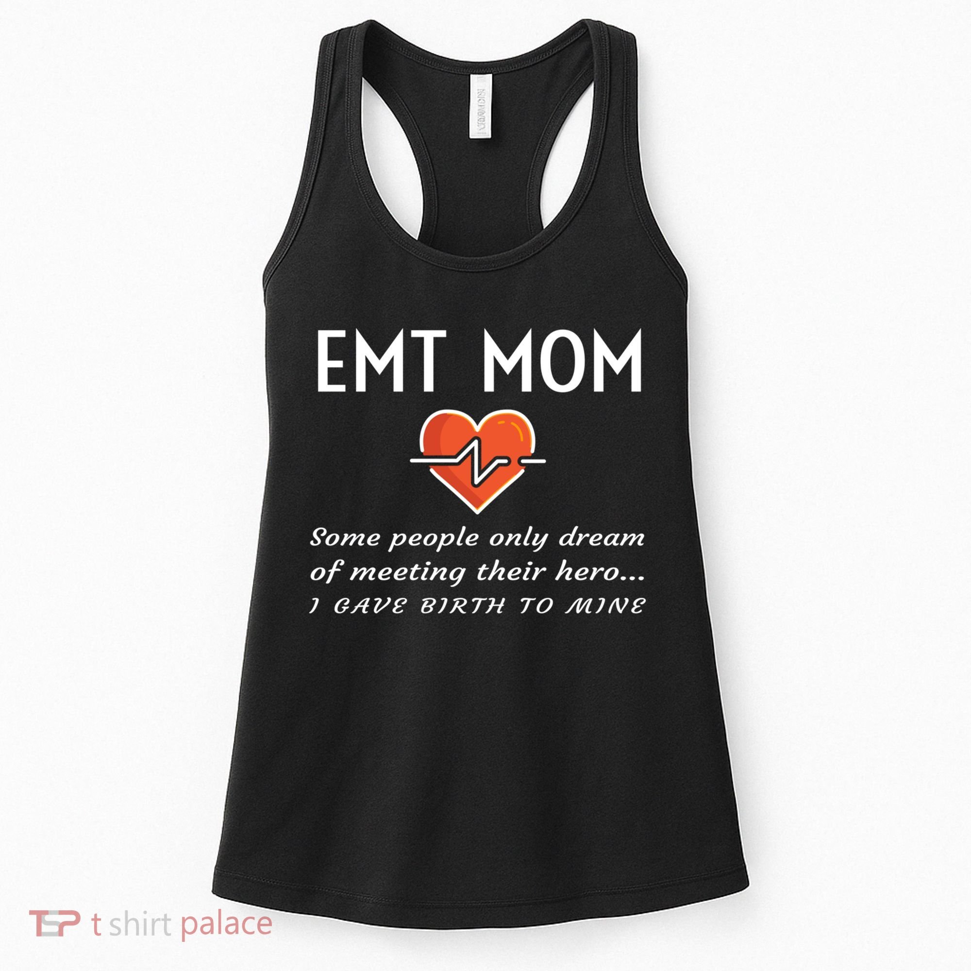 Proud Emt Mom Emergency Medical Technician Mother Quote Gift Women's Tank Top
