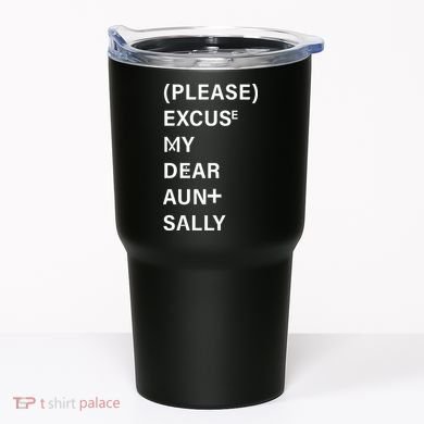 PEMDAS Please Excuse My Dear Aunt Sally Tumbler
