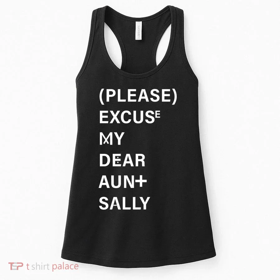 PEMDAS Please Excuse My Dear Aunt Sally Women's Tank Top