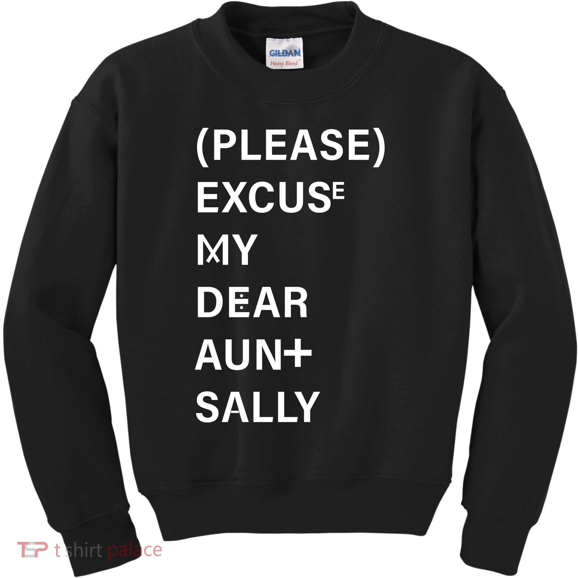 PEMDAS Please Excuse My Dear Aunt Sally Kids Sweatshirt