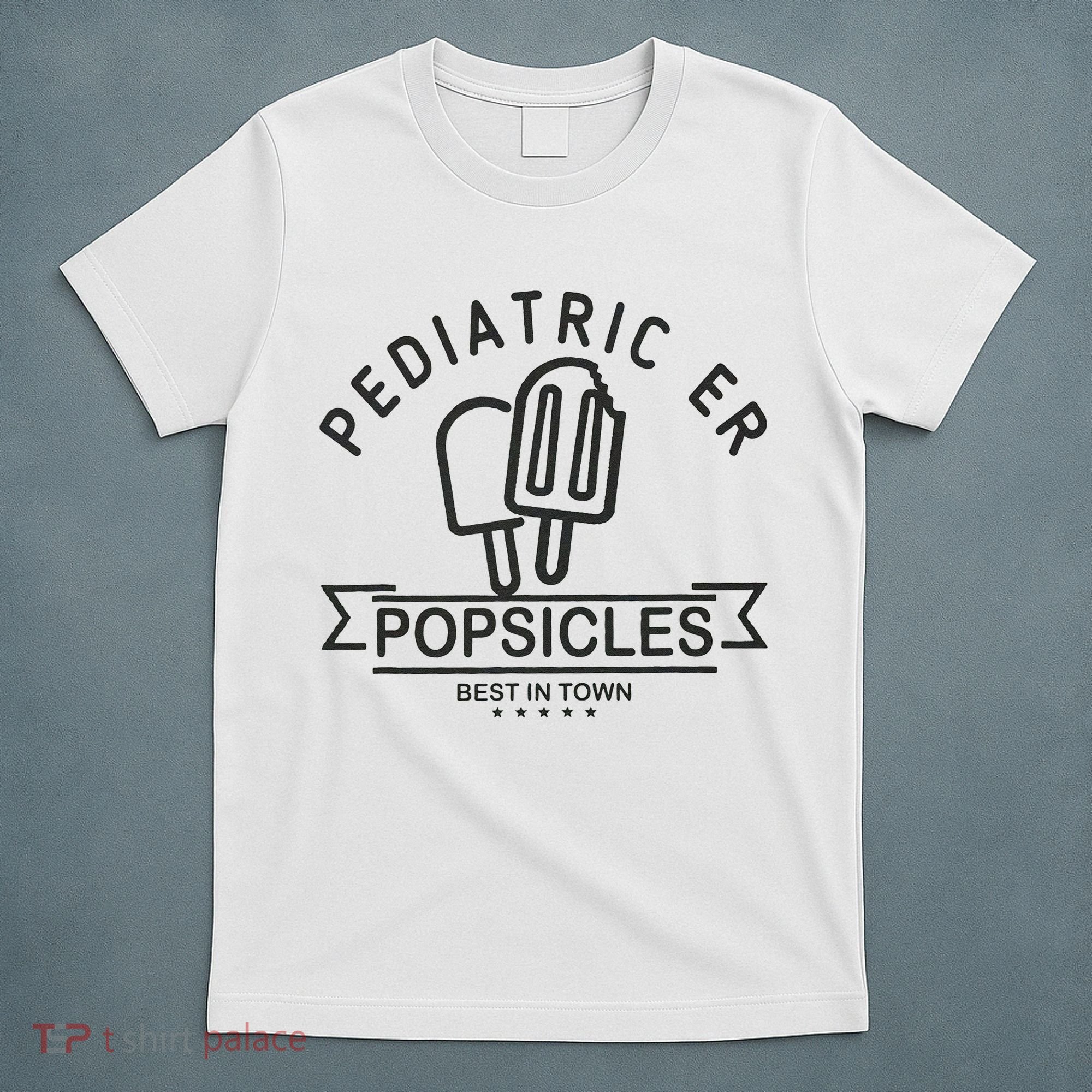 Pediatric Emergency Nurse Popsicle Funny ER ED Nurse Peds Rn T-Shirt
