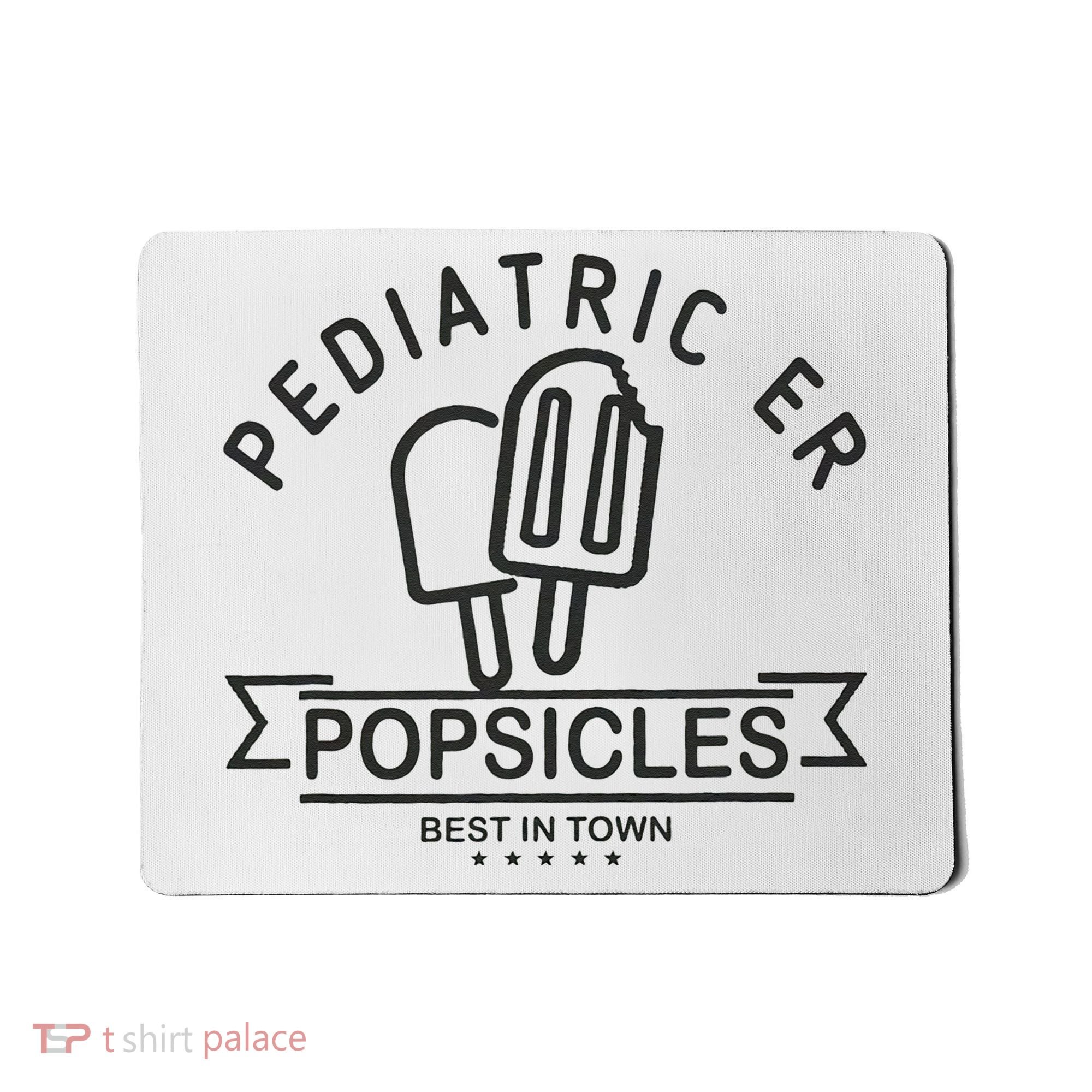 Pediatric Emergency Nurse Popsicle Funny ER ED Nurse Peds Rn Mousepad