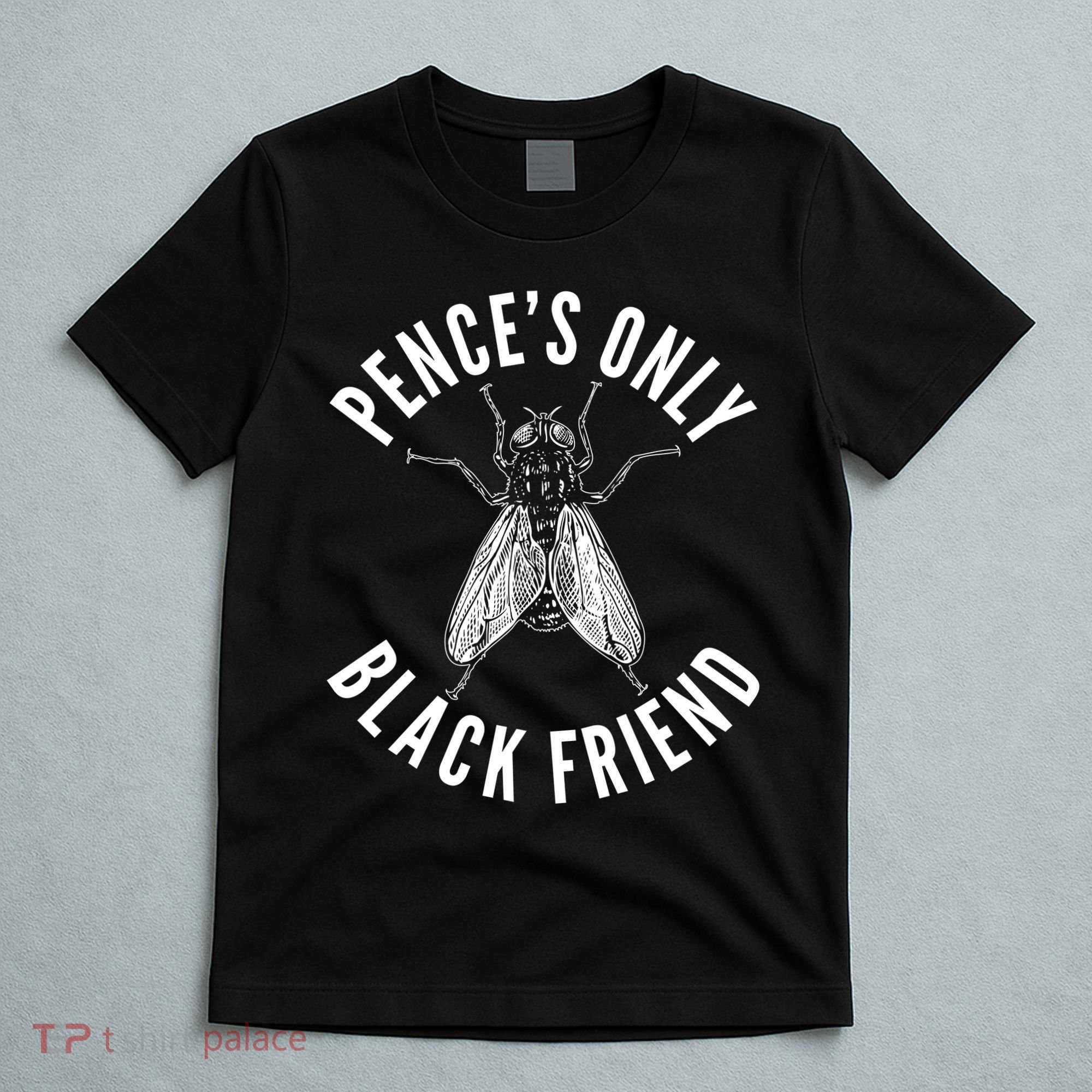 Pence's Only Black Friend Mike Pence Debate Fly T-Shirt