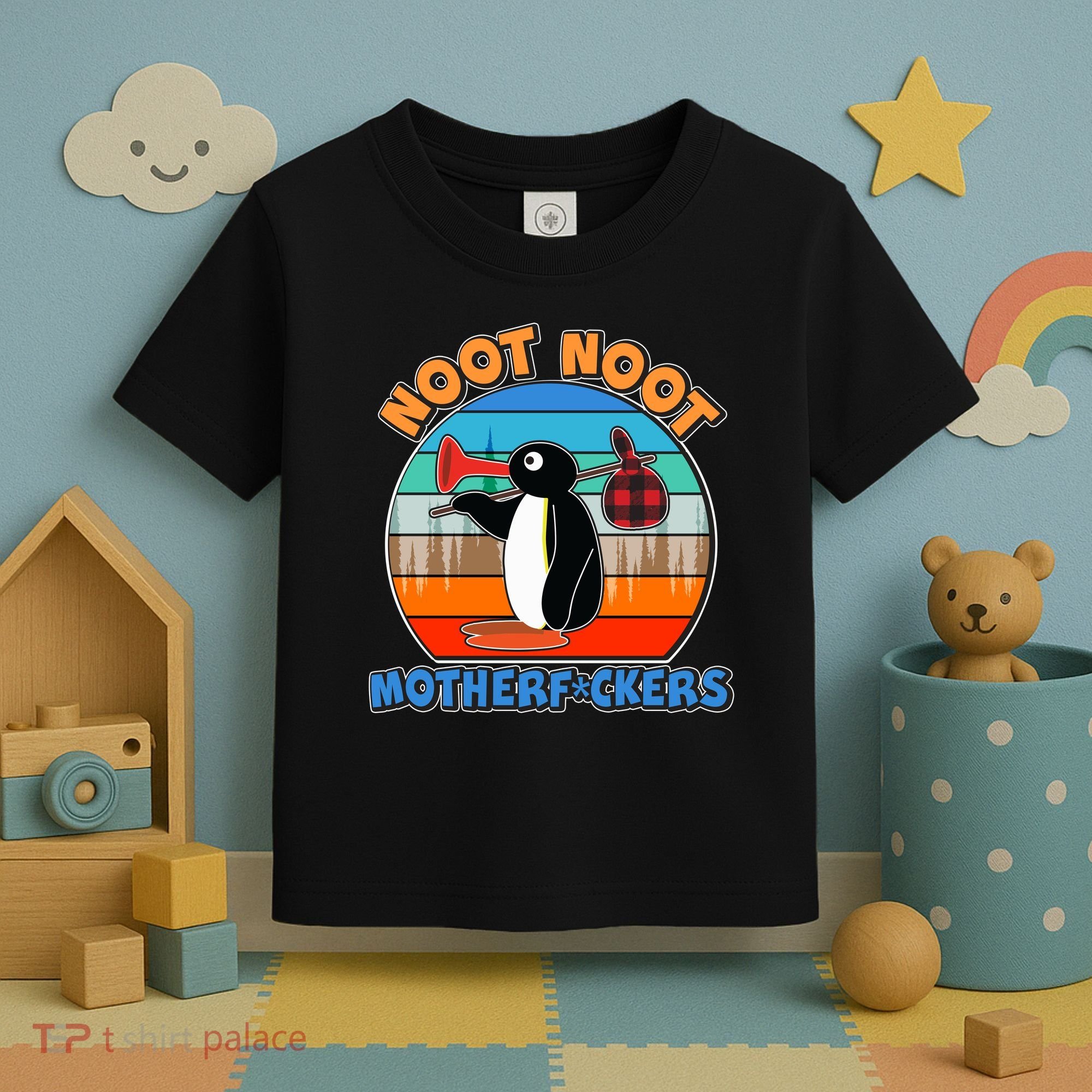 Pengu Noot Noot MotherF*ckers Toddler T-Shirt