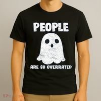 People Are So Overrated  T-Shirt thumb 3