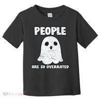 People Are So Overrated  Toddler T-Shirt thumb 0