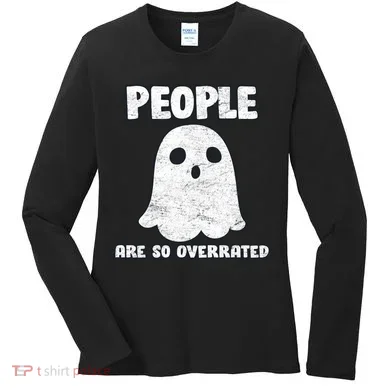 People Are So Overrated  Women's Long Sleeve Shirt