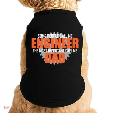 People Call Me Engineer Dad Doggie Tank