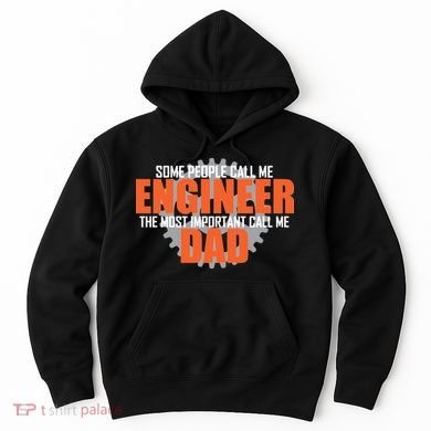 People Call Me Engineer Dad Hoodie