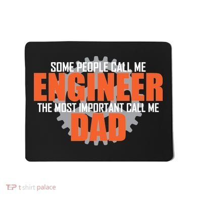 People Call Me Engineer Dad Mousepad