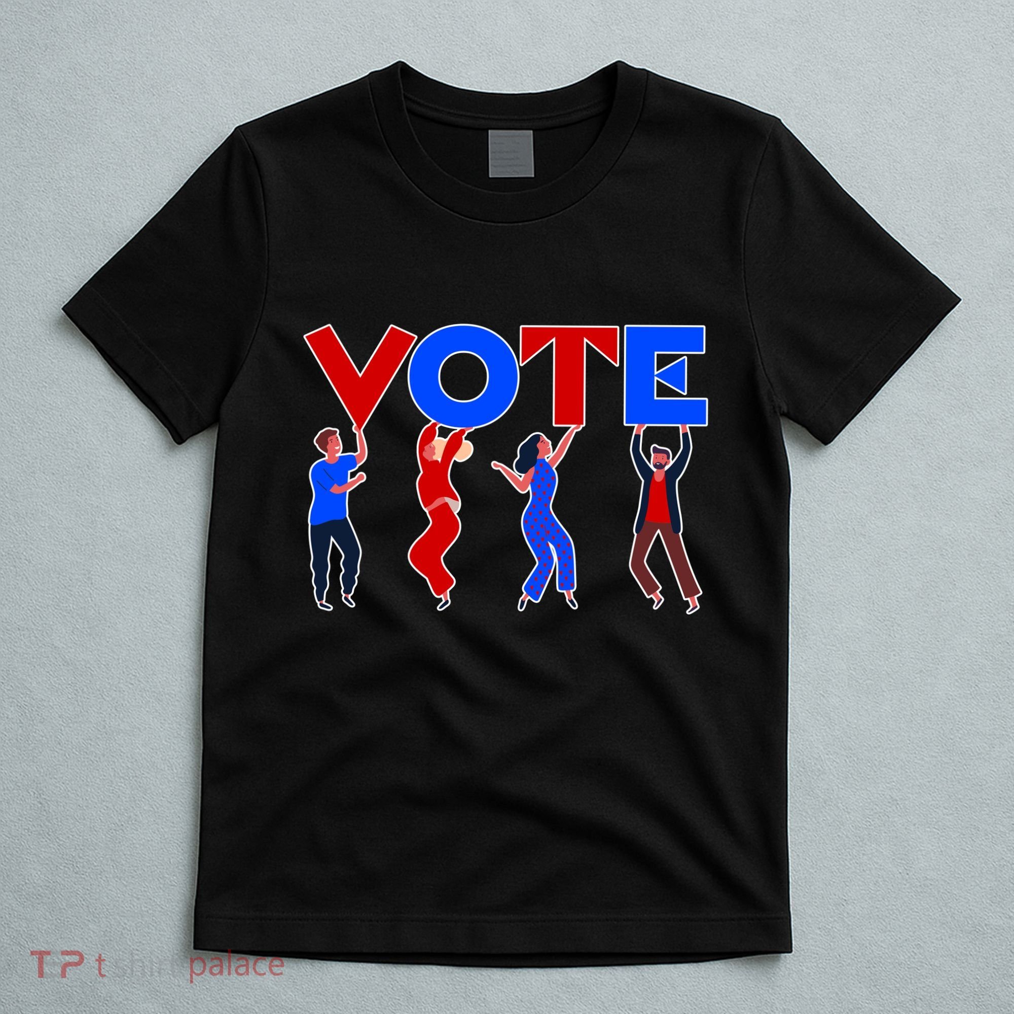 People Holding VOTE Letters  Red White Blue Version T-Shirt