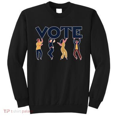 People Holding VOTE Letters Blue And Gold version Sweatshirt