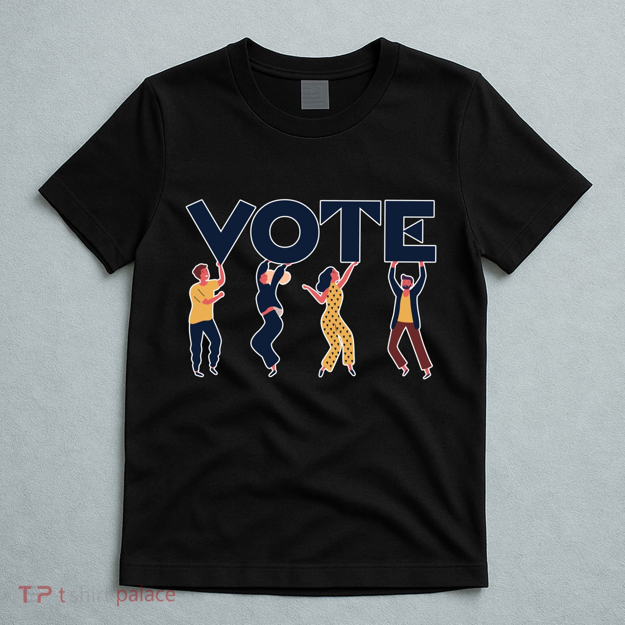 People Holding VOTE Letters Blue And Gold version T-Shirt