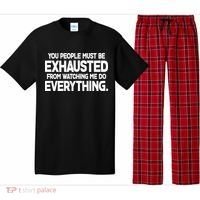 People Must Be Exhausted From Watching Me Do Everything Pajama Set thumb 0
