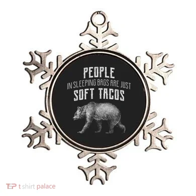People Sleeping Are Just Soft Tacos Ornament
