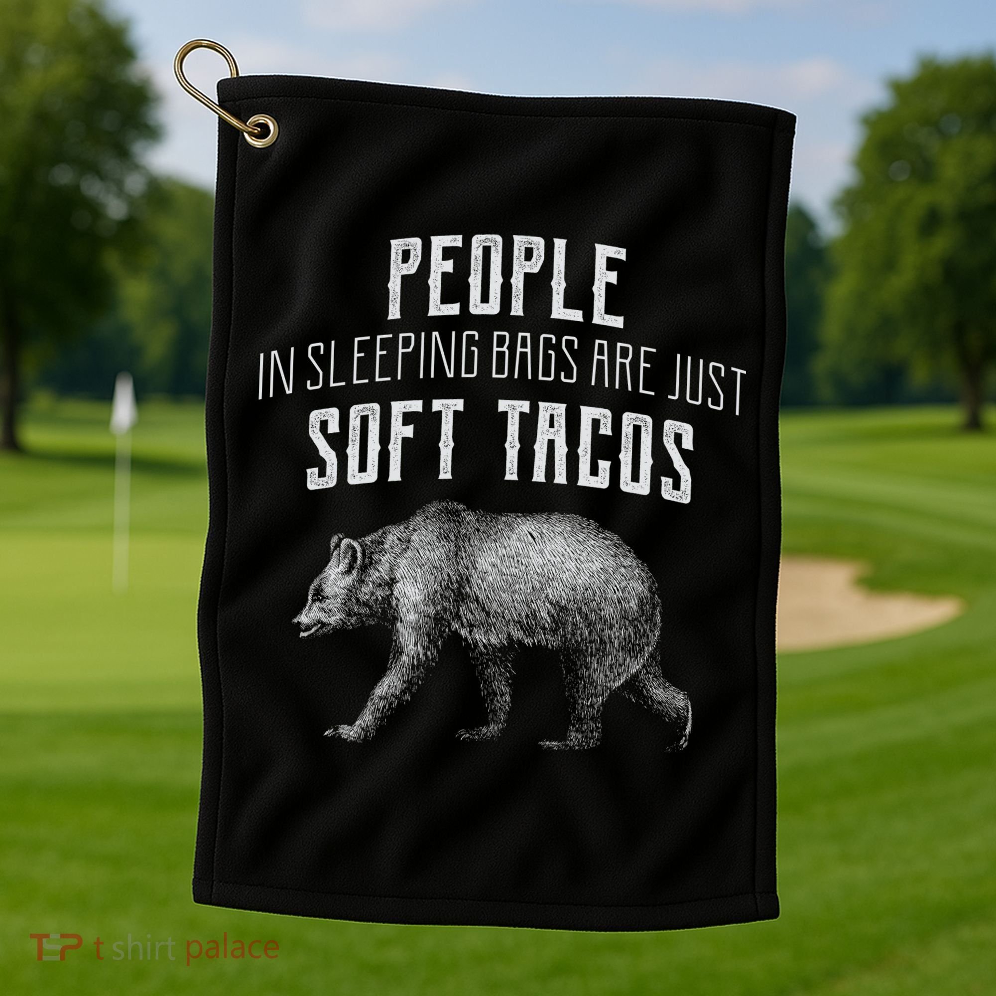 People Sleeping Are Just Soft Tacos Golf Towel