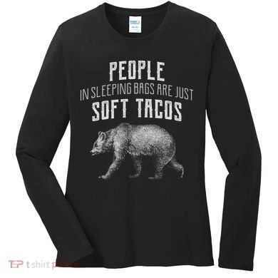 People Sleeping Are Just Soft Tacos Women's Long Sleeve Shirt