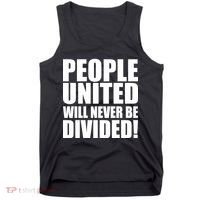 People United Will Never Be Divided! Anti Donald Trump Tank Top thumb 0