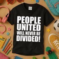 People United Will Never Be Divided! Anti Donald Trump Kids T-Shirt thumb 3