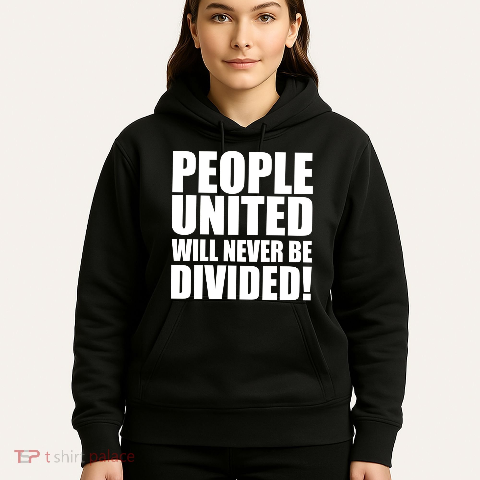 People United Will Never Be Divided! Anti Trump Hoodie