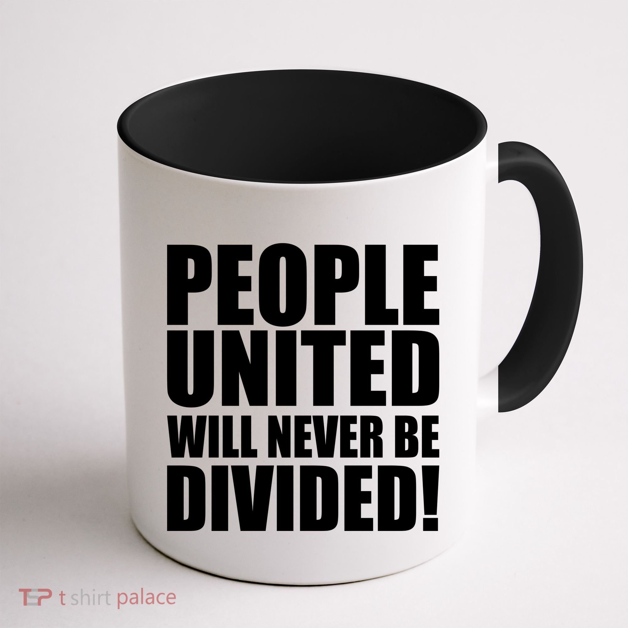 People United Will Never Be Divided! Anti Trump Coffee Mug