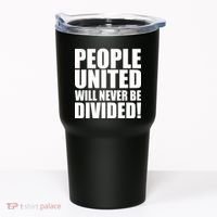 People United Will Never Be Divided! Anti Trump Tumbler thumb 0