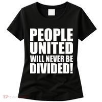 People United Will Never Be Divided! Anti Trump Women's T-Shirt thumb 0