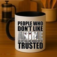 People Who Don't Like Anime Coffee Mug thumb 4