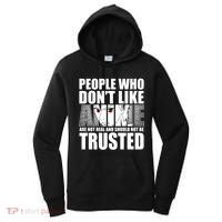 People Who Don't Like Anime Women's Hoodie thumb 0