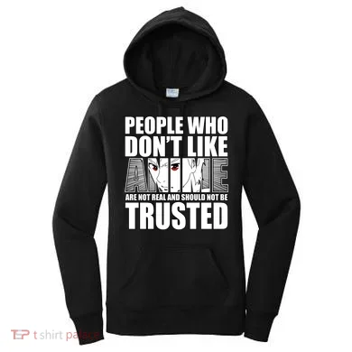 People Who Don't Like Anime Women's Hoodie