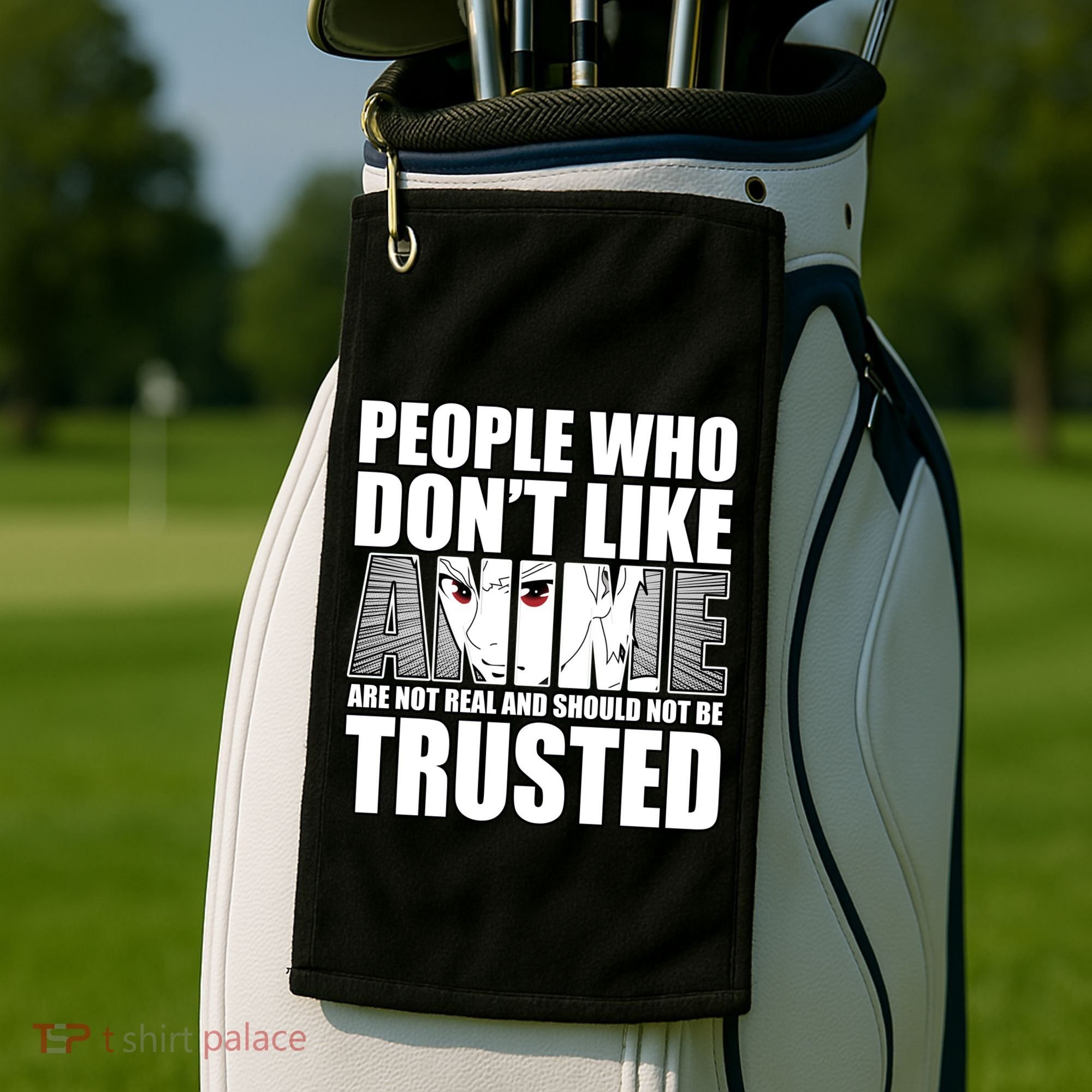People Who Don't Like Anime Golf Towel