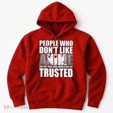 People Who Don't Like Anime Hoodie