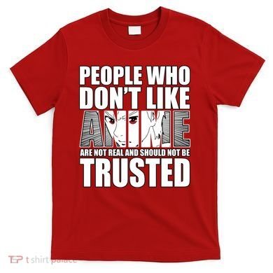People Who Don't Like Anime T-Shirt