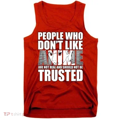 People Who Don't Like Anime Tank Top