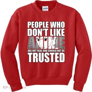 People Who Don't Like Anime Kids Sweatshirt