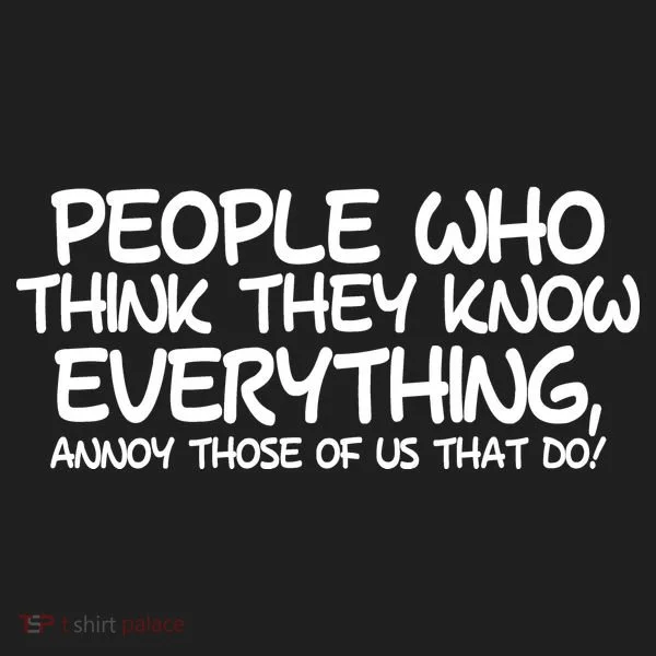 People Who Think They Know Everything Tumbler