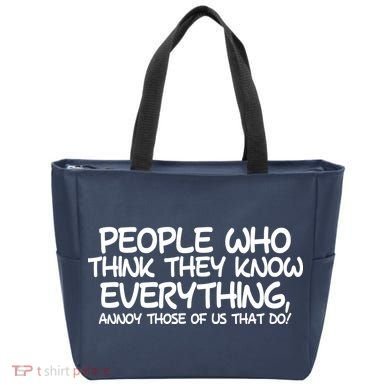 People Who Think They Know Everything Tote Bag