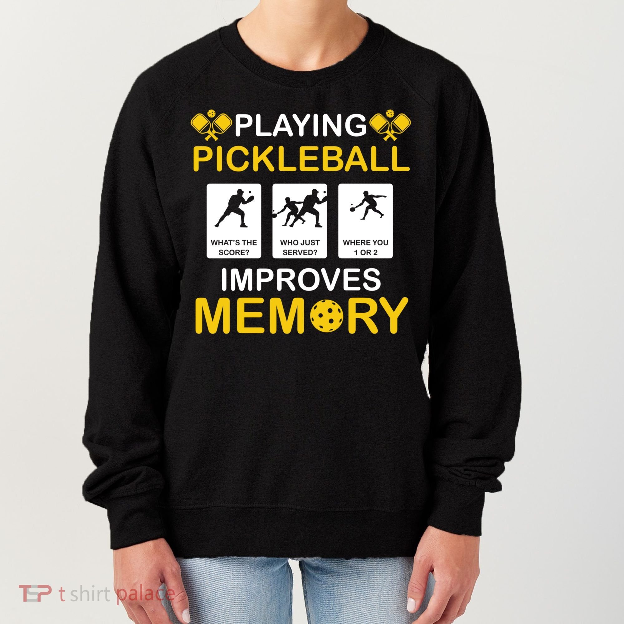 Pickleball Expert Playing Pickleball Improves Memory Gift Women's Sweatshirt